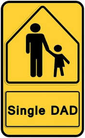Single Dad sign